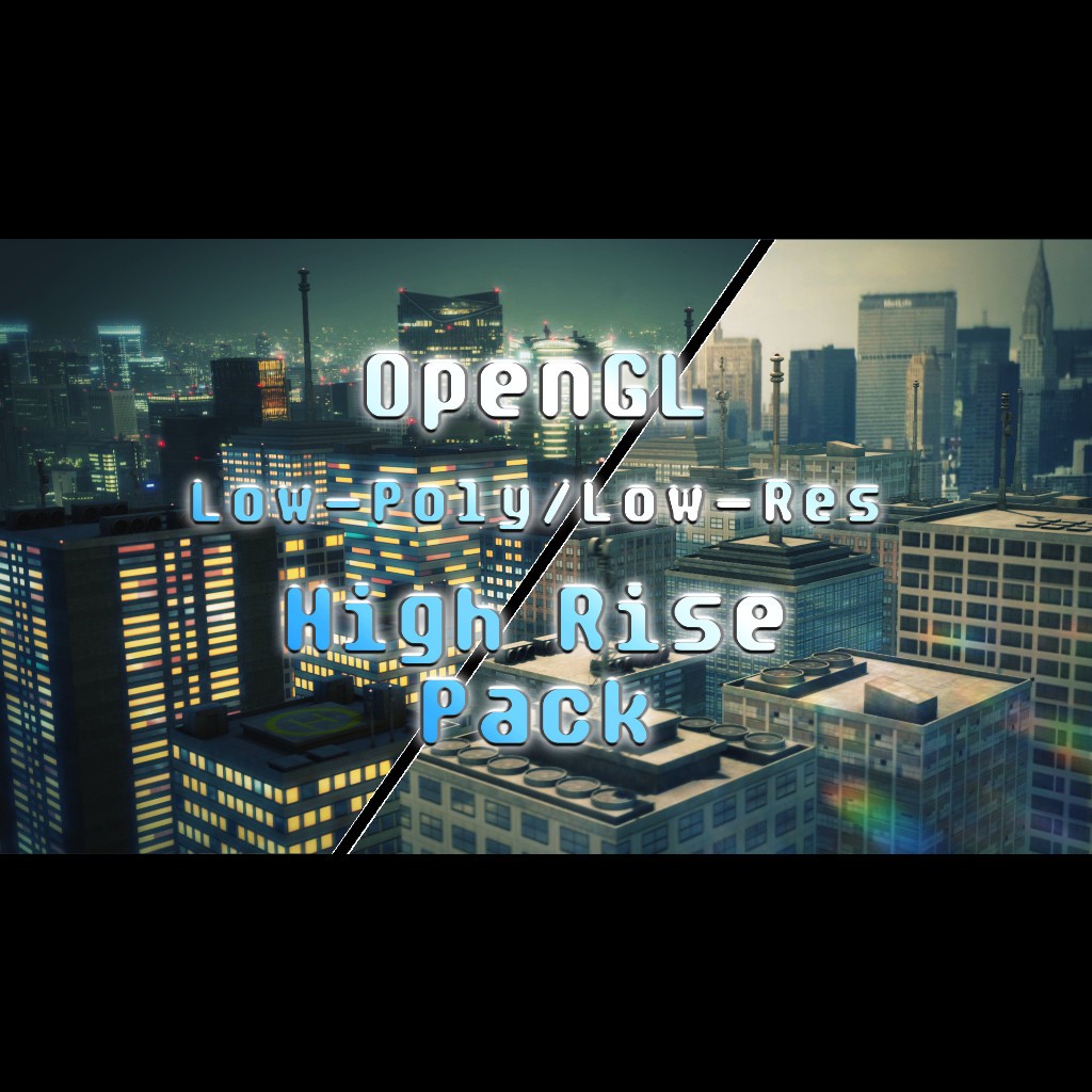 OpenGl High Rise Pack preview image 1